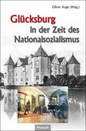 Glücksburg in der Zeit des Nationalsozialismus | Bundesamt für magische Wesen
