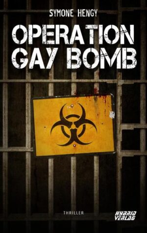 Operation Gay Bomb | Symone Hengy