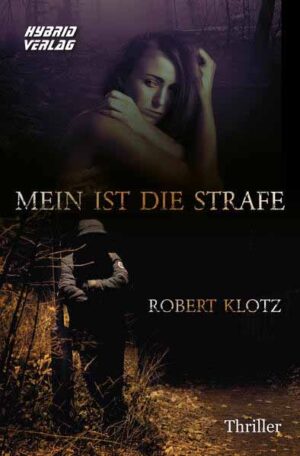 Mein ist die Strafe | Robert Klotz