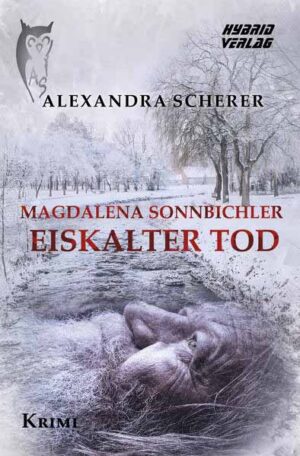 Magdalena Sonnbichler Eiskalter Tod | Alexandra Scherer