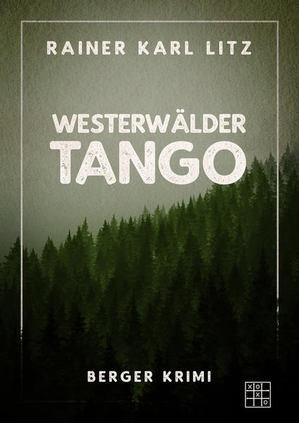 Westerwälder Tango | Rainer Karl Litz