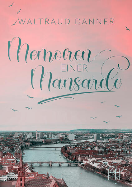 Memoiren einer Mansarde | Waltraud Danner