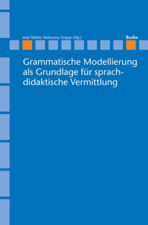 Grammatische Modellierung als Grundlage für sprachdidaktische Vermittlung | Bundesamt für magische Wesen