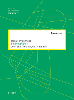 Sälam! 1: Lehr- und Arbeitsbuch Amharisch | Tamara Prischnegg