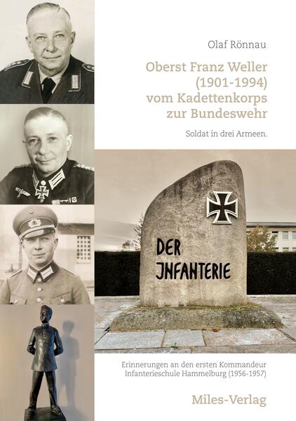 Oberst Franz Weller (1901-1994) vom Kadettenkorps zur Bundeswehr | Olaf Rönnau