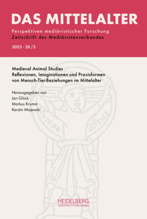 Das Mittelalter. Perspektiven mediävistischer Forschung : Zeitschrift... / 2023, Band 28, Heft 2 | Jan Glück, Markus Krumm, Kerstin Majewski