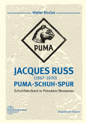 Jacques Russ (1867-1930) - PUMA * SCHUH * SPUR | Bundesamt für magische Wesen