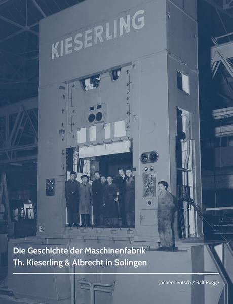 Die Geschichte der Maschinenfabrik Th. Kieserling & Albrecht in Solingen | Bundesamt für magische Wesen