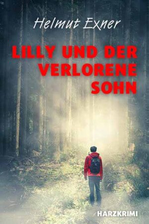 Lilly und der verlorene Sohn | Helmut Exner