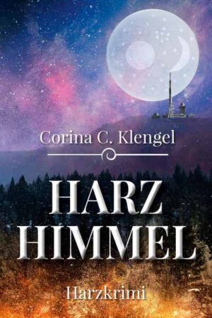 Harzhimmel | Corina C. Klengel