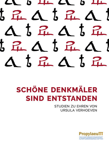 Schöne Denkmäler sind entstanden: Studien zu Ehren von Ursula Verhoeven | Simone Gerhards