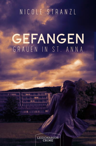 Gefangen - Grauen in St. Anna | Nicole Stranzl