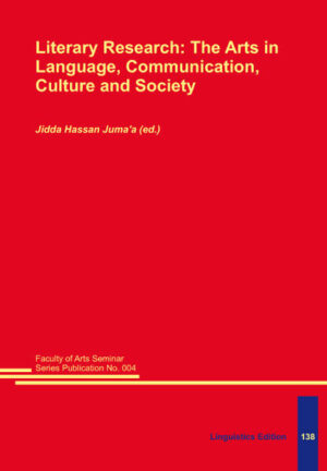 Literary Research: The Arts in Language, Communication, Culture and Society | Jidda Hassan Juma’a