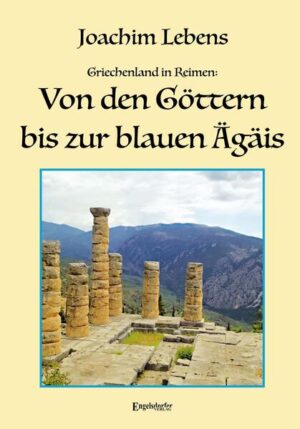 Joachim Lebens hat eine Rundreise durch Griechenland gemacht und die schönsten Erlebnisse mit Gedichten und zahlreichen Fotografien untersetzt.