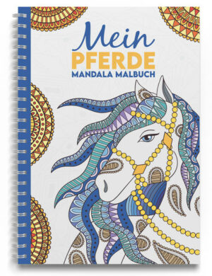 Mein Pferde Mandala Malbuch | Bundesamt für magische Wesen