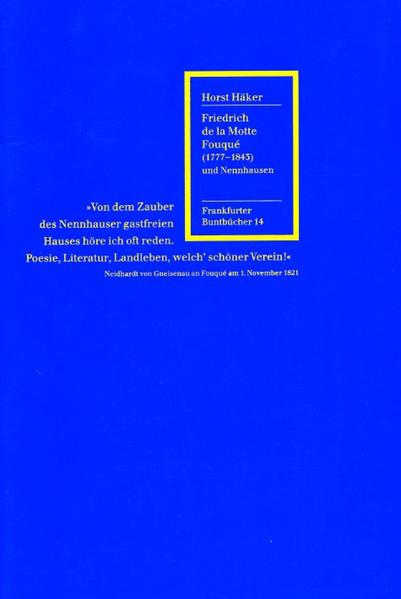 Friedrich de la Motte Fouqué (17771843) und Nennhausen | Bundesamt für magische Wesen