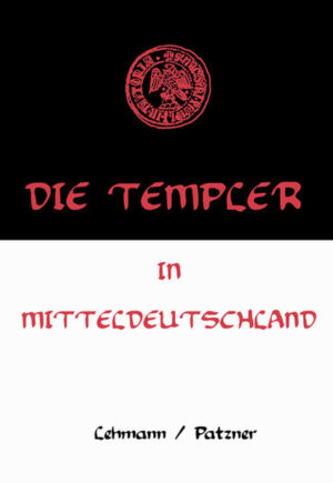 Die Templer in Mitteldeutschland | Bundesamt für magische Wesen