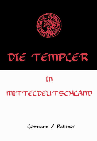 Die Templer in Mitteldeutschland | Bundesamt für magische Wesen