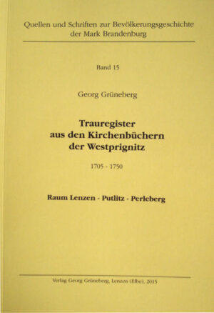Trauregister aus den Kirchenbüchern der Westprignitz 1705 - 1750 Raum Lenzen - Putlitz - Perleberg | Bundesamt für magische Wesen
