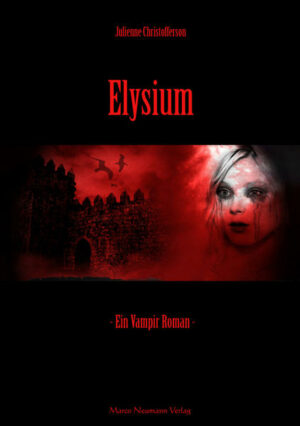 Elysium Ein Vampir-Roman | Bundesamt für magische Wesen