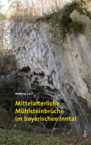 Mittelalterliche Mühlsteinbrüche im bayerischen Inntal | Bundesamt für magische Wesen