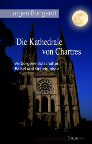 Die Kathedrale von Chartres | Bundesamt für magische Wesen