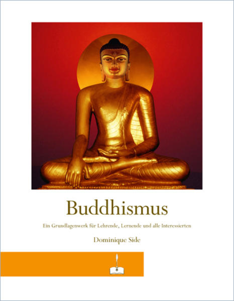 Wichtigste Botschaft des Buddhismus ist, dass Menschen die Fähigkeit haben, ihr Leben und sich selbst zu ändern. Dominique Side * Ein gut recherchiertes Kompendium zur Weltreligion Buddhismus * Buddhismus als Brücke zwischen Religion und Philosophie als auch zwischen Religion und Wissenschaft * Für Ethik-, Philosophie- und Religionslehrer, für Studenten und Schüler sowie für alle, die sich einen Gesamtüberblick zur Lehre und den unterschiedlichen Ausprägungen des Buddhismus verschaffen wollen * 23 Kapitel vermitteln klar und anschaulich Grundgedanken, Geschichte und Wertvorstellungen des Buddhismus