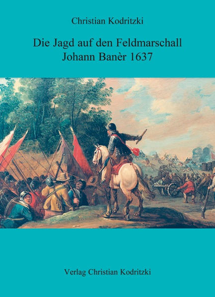 Die Jagd auf den Feldmarschall Johann Banér 1637 | Bundesamt für magische Wesen