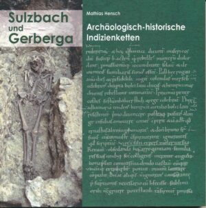 Sulzbach und Gerberga  Archäologisch-historische Indizienketten | Bundesamt für magische Wesen