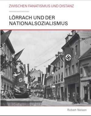 Lörrach und der Nationalsozialismus | Bundesamt für magische Wesen