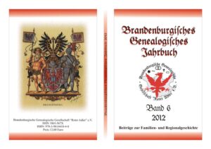 Brandenburgisches Genealogisches Jahrbuch (BGJ): Brandenburgisches Genealogisches Jahrbuch 2012 | Bundesamt für magische Wesen