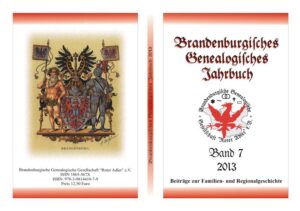 Brandenburgisches Genealogisches Jahrbuch (BGJ): Brandenburgisches Genealogisches Jahrbuch 2013 | Bundesamt für magische Wesen