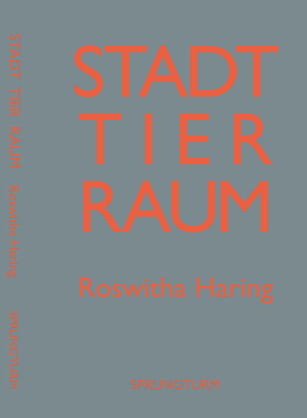 Roswitha Haring erzählt in Stadt Tier Raum Geschichten über Fliegen, Hunde, Pferde - über Kreaturen der Städte, die geduldet, verfolgt oder geliebt ihr Terrain zu behaupten versuchen. Ein Text über eine Beziehung, über Liebe, Tod, Fantasie, Sehnsucht.