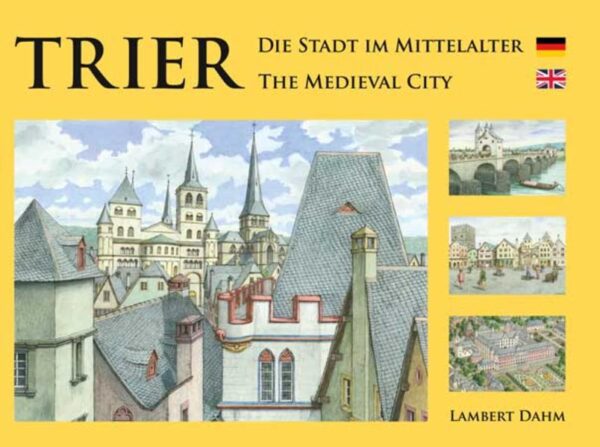 Trier  Die Stadt im Mittelalter | Bundesamt für magische Wesen
