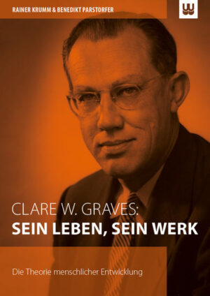 Clare W. Graves: SEIN LEBEN