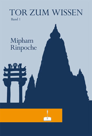 Das Tor zum Wissen von Mipham Rinpoche | Bundesamt für magische Wesen