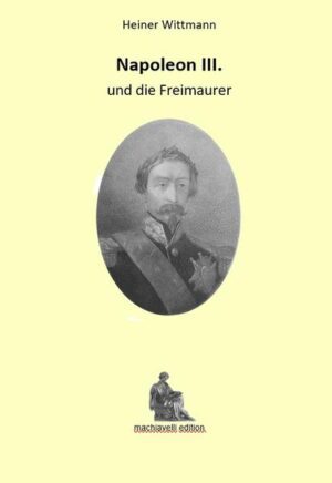 Napoleon III und die Freimaurer | Bundesamt für magische Wesen