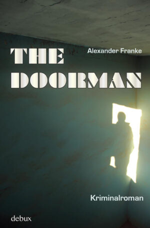 The Doorman | Alexander Franke