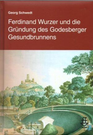 Ferdinand Wurzer und die Gründung des Godesberger Gesundbrunnens | Bundesamt für magische Wesen