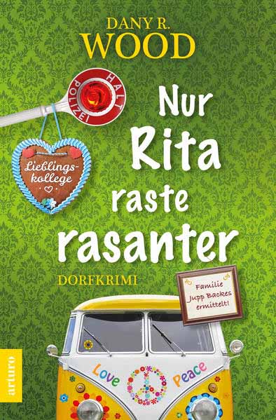 Nur Rita raste rasanter | Dany R. Wood