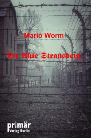 Die Akte Strausberg | Mario Worm