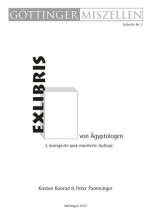 Exlibris von Ägyptologen: 3. korrigierte und erweiterte Auflage | Kirsten Konrad