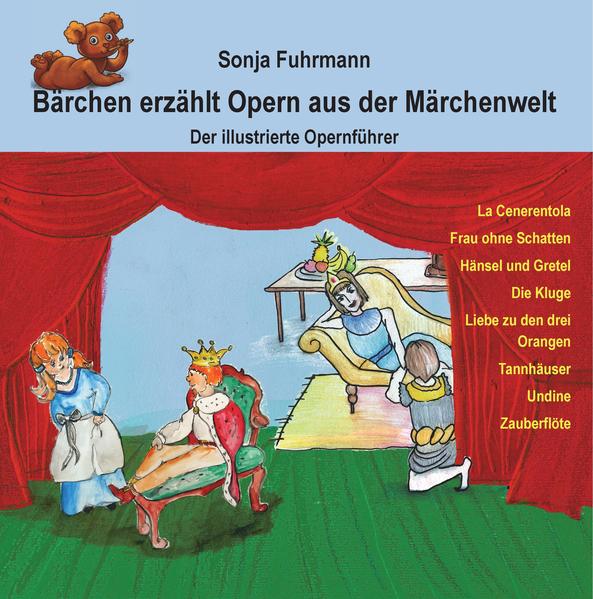 Bärchen erzählt Opern: Bärchen erzählt Opern aus der Märchenwelt | Bundesamt für magische Wesen