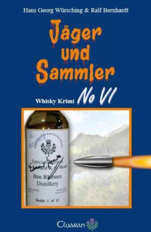 Jäger und Sammler Whisky Krimi No VI | Hans Georg Würsching
