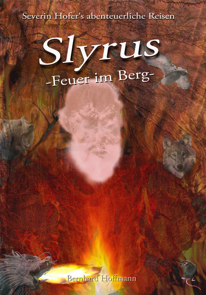 Slyrus: Feuer im Berg | Bundesamt für magische Wesen