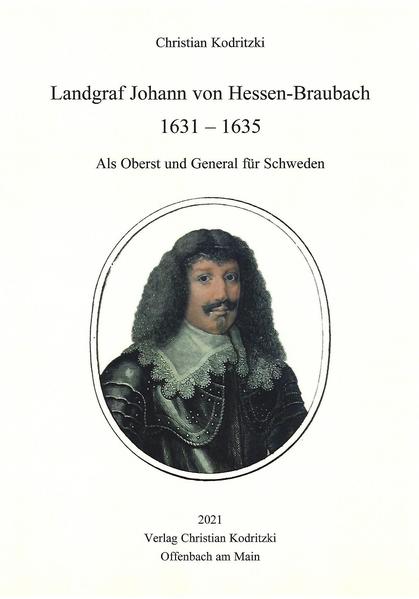 Landgraf Johann von Hessen-Braubach 1631 - 1635 | Bundesamt für magische Wesen