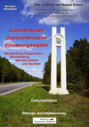 Grenzdenkmale - Grenzlandmuseen - Erinnerungsstätten | Bundesamt für magische Wesen