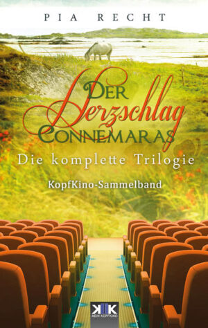 Sammelband Nummer 5 der KopfKino-Reihe mit der kompletten Connemara-Trilogie (Kastanienrot, Deccys Vermächtnis, Zwei Herzen)