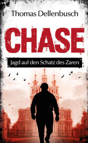 Chase Jagd auf den Schatz des Zaren | Thomas Dellenbusch