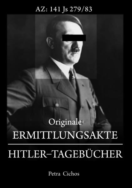 Originale Ermittlungsakte Hitler-Tagebücher | Petra Cichos